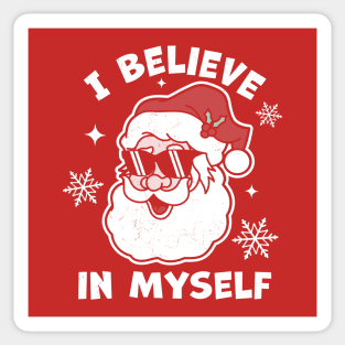 I Believe In Myself Santa Claus - Funny Christmas Santa Xmas Sticker